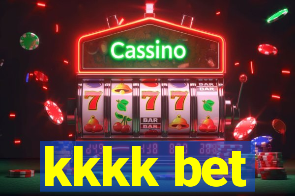 kkkk bet